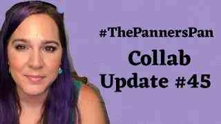 The Panners Pan Collab #45