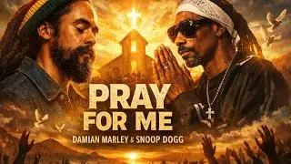 Pray For Me &ndash; Damian Marley ft. Snoop Dogg(2026 Official Ai Music Video)