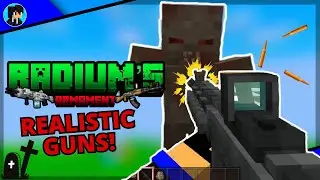 Minecraft RADIUM'S ARMAMENT Addon! - Realistic Guns & Epic Explosions!