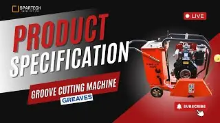 Groove Cutting Machine with Greaves Engine|| Product Specification