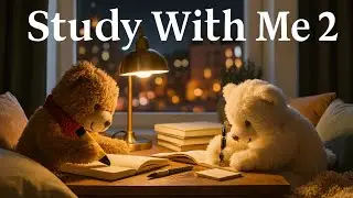 Study With Me 2 📚 | Quiet Teddy Bear ASMR for Focus &mdash; Writing, Page Turning & Cozy Study Ambience