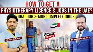 Physiotherapy Licence & Jobs in UAE | DHA, MOH & DOH Guide | Visa, CV & Salary of Physios in the UAE