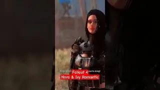 Fallout 4 Romance &ndash; Secret Moments Between Nora & Ivy 😳 #shorts #shortsfeed #fallout4 #fallout4mods