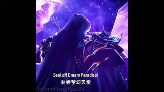 [Throne Of Seal] The real fun in Dream Paradise is about to start | HaoChen X Demon Emperor Feng Xiu