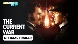 The Current War | Official Trailer | Releasing On 8th November 2024 | @lionsgateplay