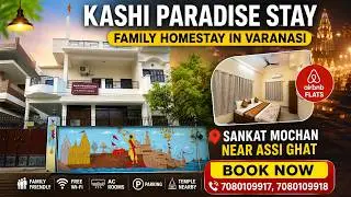 Homestay in Varanasi / Family Homestay in Varanasi /Hotel near Ghat and Temple - Kashi Paradise Stay