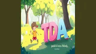 Canci&oacute;n Infantil Aprendiendo con TDA | M&uacute;sica para Ni&ntilde;os (feat. Coco Melody)