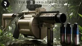 AAA Grenade Launcher MGL Time-lapse | FULL 10H Workflow & Tutorial (Blender, Marmoset, Substance)