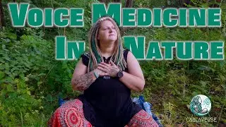 Channeled Sound Healing in Nature | Real Voice Medicine for Deep Reset