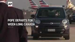 Pope Francis departs for week-long Canada trip