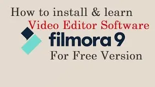 How To Install & Learn Or Download Filmora 9 Full Free Version ##02 BY=Kuldeepa2z