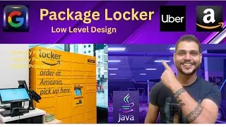 Design Amazon Package Locker | Hindi |Low Level Design | LLD | with OTP verification