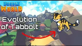 EVOLUTION OF TABBOLT (LVL15) IN DOODLE WORLD (2022)