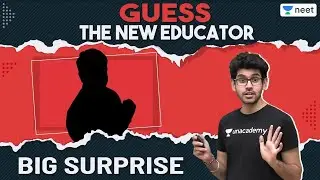 Unacademy NEET: Grand Announcement | New Educator | NEET 2020 | NEET 2021 | Hello Sir