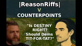 @destiny  jumps in! | TIT-FOR-TAT a viable strategy? DEBATE @counterpointspol @ZipZip0045 ​