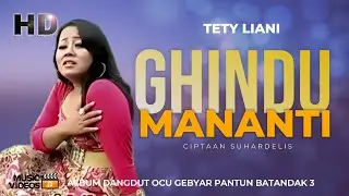 Tety Liani - GHINDU MANANTI | Dangdut Gebyar Pantun Batandak 3