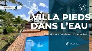 Pointe aux Canonniers - Villa d'exception de 4 chambres pieds dans l'eau
