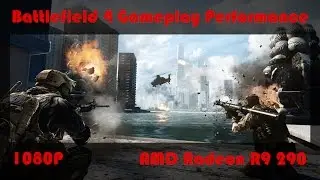 Battlefield 4 (BF4) - ASUS R9 290 DCUII - 1080p Ultra Settings Gameplay Performance