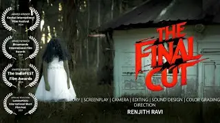 The Final Cut | Multiple Award Winner | Horror Short Film | 4K | Poornima | Renjith