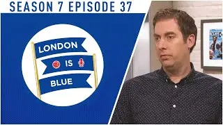 LONDON IS BLUE PODCAST (S7EP37) | Matt Law Special! | Full Episode!