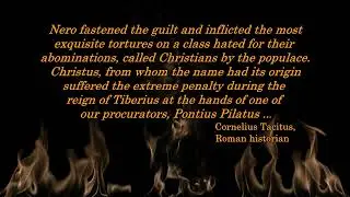 Tacitus Confirms the Death of Jesus by Pontius Pilate