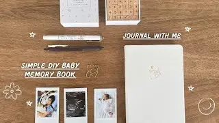 JOURNAL WITH ME 📔| Simple & Easy DIY Baby Memory Book