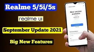New Update September 2021 Update Features Realme 5/5i/5s | New Feature Realme 5/5i/5s Update