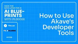 AI Blueprints with Filecoin: How to Use Akave's Developer Tools