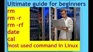 how to remove file in linux command | how to change date in linux | linux basic commands