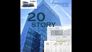 etabs boundary element rebar details FOR EDGE LENGTH as ACI code FOR 20 STORIES TOWER