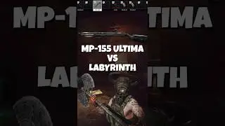 MP-155 Ultima Vs Labyrinth #escapefromtarkov