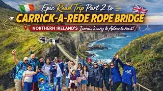 Carrick-a-Rede Rope Bridge | Road Trip EP - 02 | Coastal Route | Northern Ireland | Malayalam Vlog |