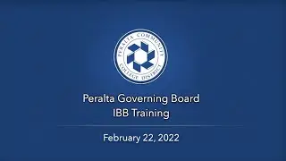Interest-Based Bargaining (IBB) Board Training: February 22, 2022