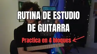 &iquest;A&uacute;n no tienes una rutina de estudio para guitarra?🎸