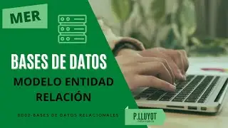 Modelo Entidad Relación. MER. - 🔥② BD02 ❶