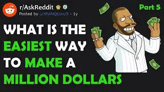 What Is The EASIEST Way To Make A MILLION Dollars? (r/AskReddit) PT.5 #shorts