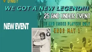 WE GOT A NEW LEGEND!!! 25 AND UNDER EVENT REWARDS AND GAMEPLAY!!! MLB The Show 17 Events