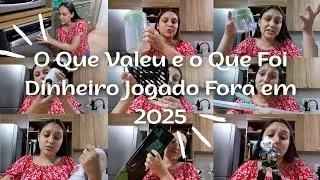 As Melhores e as Piores Compras que Fiz em 2025 | Comprei, Testei e Agora Te Conto ✨🛒