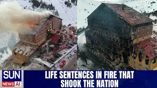Turkish Court Delivers Justice &mdash; Hotel Fire Case Finally Closed! | The Sun International #pakistan