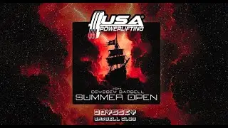 Session 1: USA Powerlifting Odyssey Barbell Summer Open