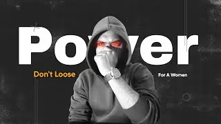 Why Men Loose Power In Relationships | Get It Back🥷