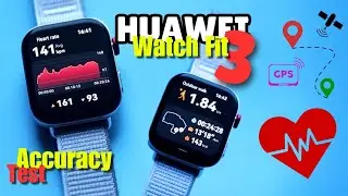HUAWEI WATCH Fit 3 Accuracy Tests - Heart Rate and GPS Accuracy