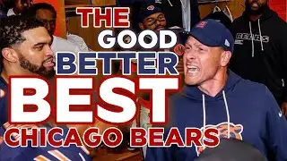 The Good Better Best Chicago Bears