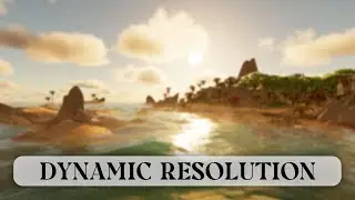 Dynamic Resolution 2 - Showcase 2