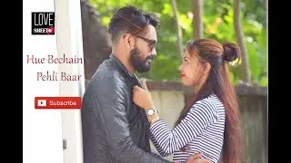 Hue Bechain Pehli Baar | Ek Haseena Thi  | Music - Nadeem, Palak Muchhal | Cover By Satyajeet Jena