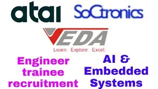 Job update in AI & Embedded System, VEDA iit training program, Soctronics & ATAI recruitment