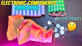 Electronic Components Unboxing || इतना सस्ता सोचा नहीं था || Keshu Gangwar
