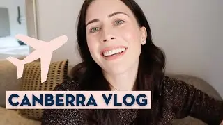 TRAVEL TO CANBERRA WITH ME | Visiting Australia's Capital City