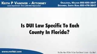 Is DUI Law Specific To Each County In Florida?