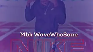 Mbk Chris Wavy - Nike (OFFICIAL AUDIO)